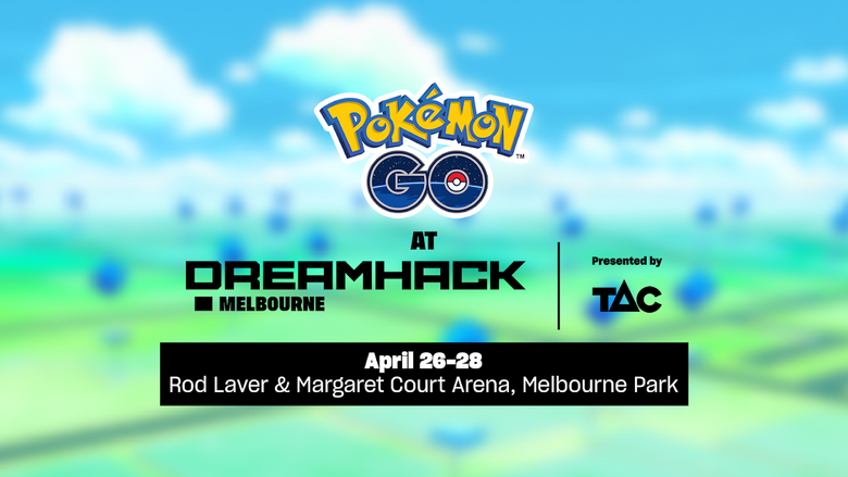 Pokémon GO DreamHack Melbourne 2024 plans detailed