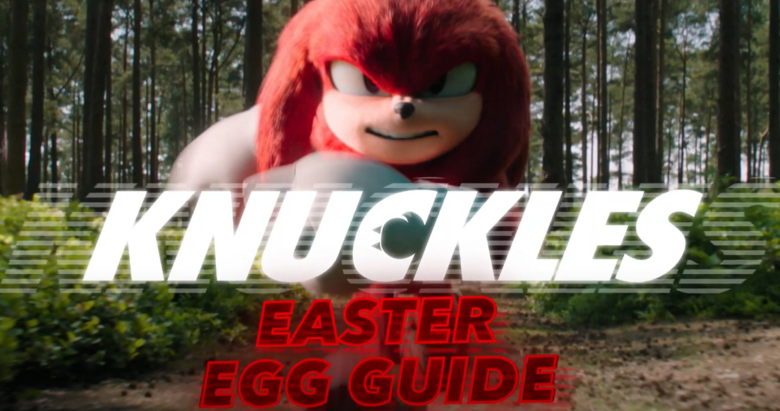 Knuckles Easter egg guide shared by Paramount+