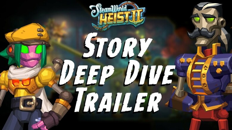 Thunderful Reveals SteamWorld Heist II "Story Deep Dive" Trailer