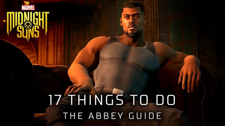 Marvel’s Midnight Suns '17 Things To Do In The Abbey' video