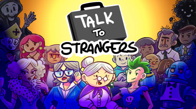 Talk to Strangers comes to Switch June 8th, 2023