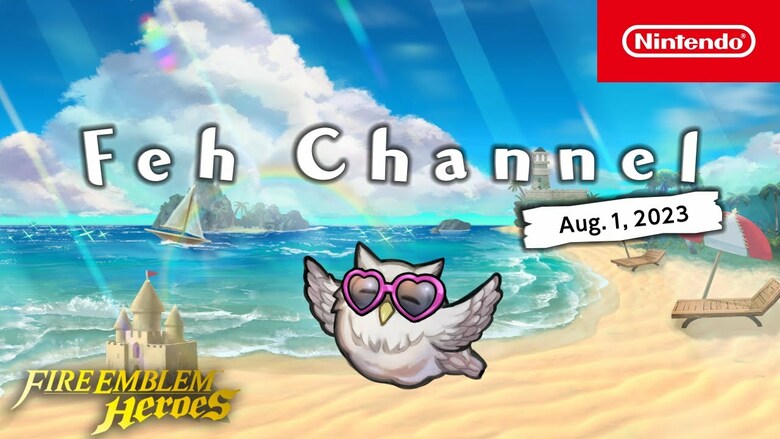 Fire Emblem Heroes 'Feh Channel' presentation for Aug. 1st, 2023