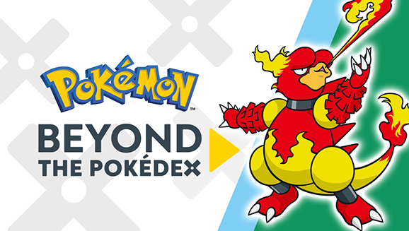 Learn All About Magmar in a New Episode of Beyond the Pokédex