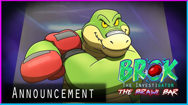 BROK the InvestiGator "The Brawl Bar" DLC announced