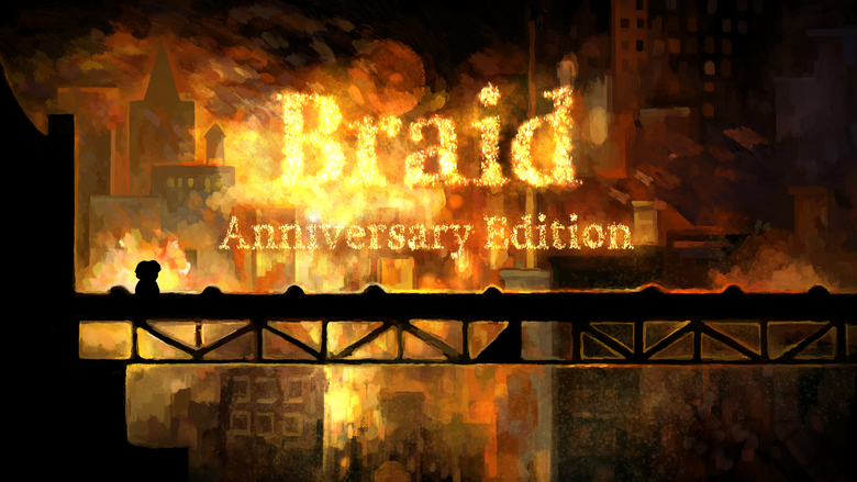 REVIEW: Braid, Anniversary Edition is a Visually Stunning, yet Shockingly Difficult Experience