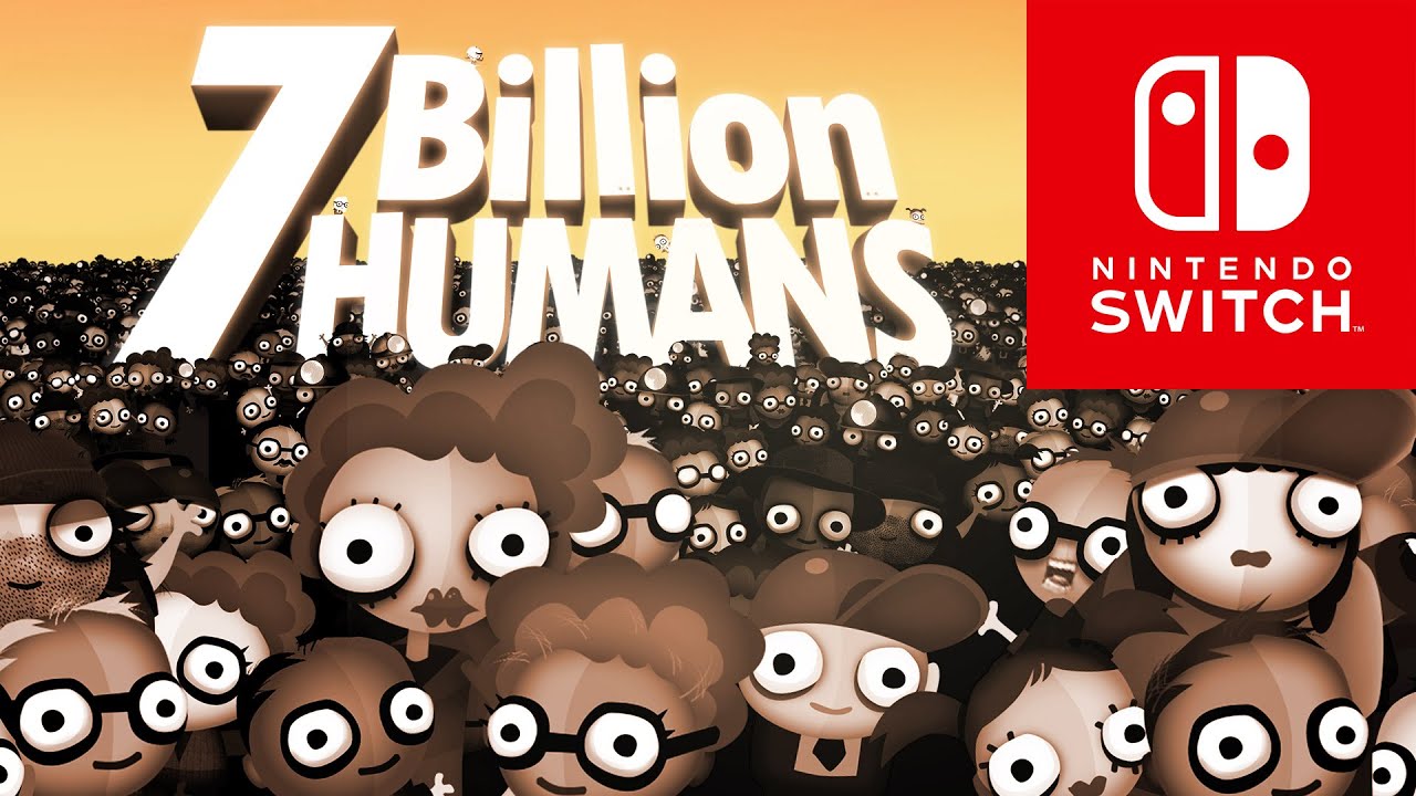 Mr billion. 7 Billion Humans. 7 Миллиардов людей игра. 8 Billion Humans. Игра Human resource Machine.